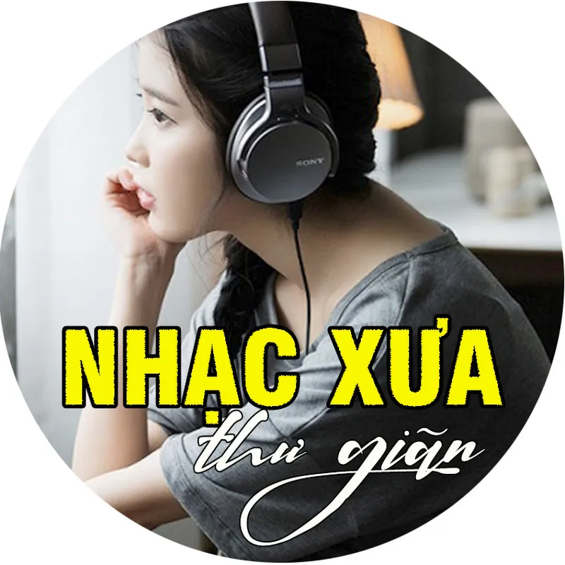 NHẠC XƯA THƯ GIÃN